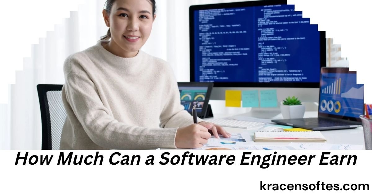 How Much Can a Software Engineer Earn