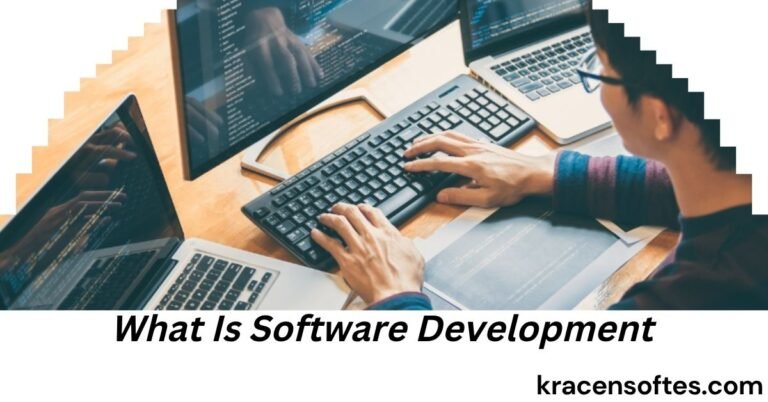 What Is Software Development