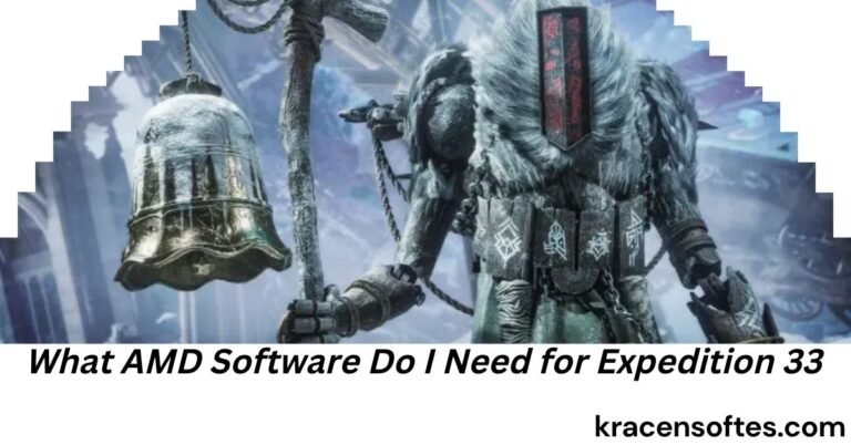 What AMD Software Do I Need for Expedition 33