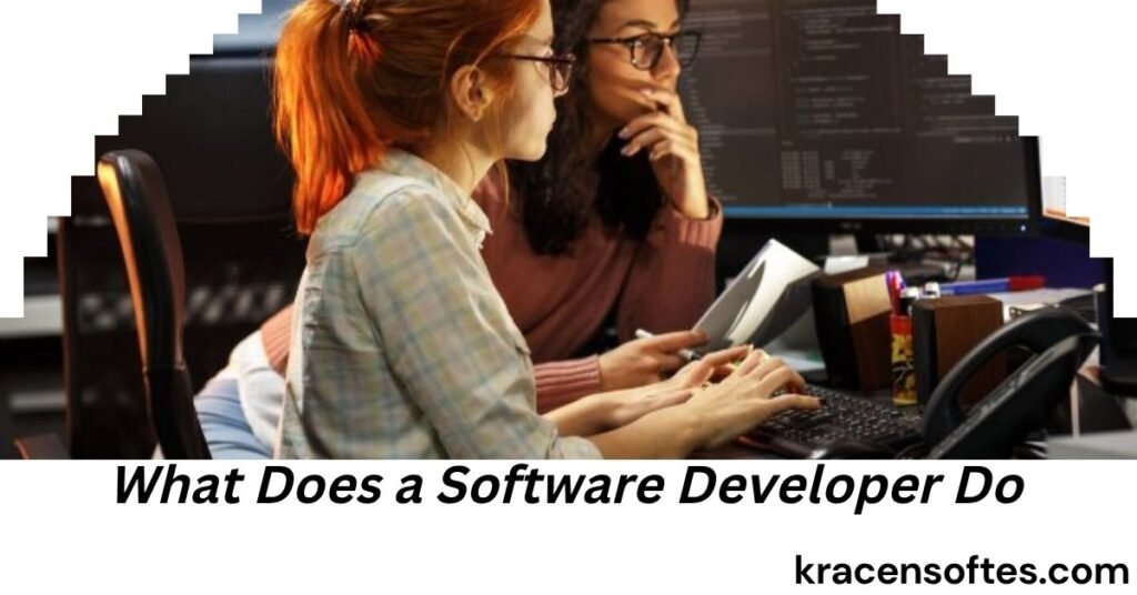 What Does a Software Developer Do