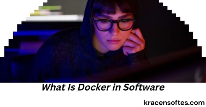 What Is Docker in Software