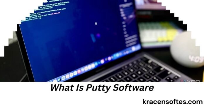 What Is Putty Software