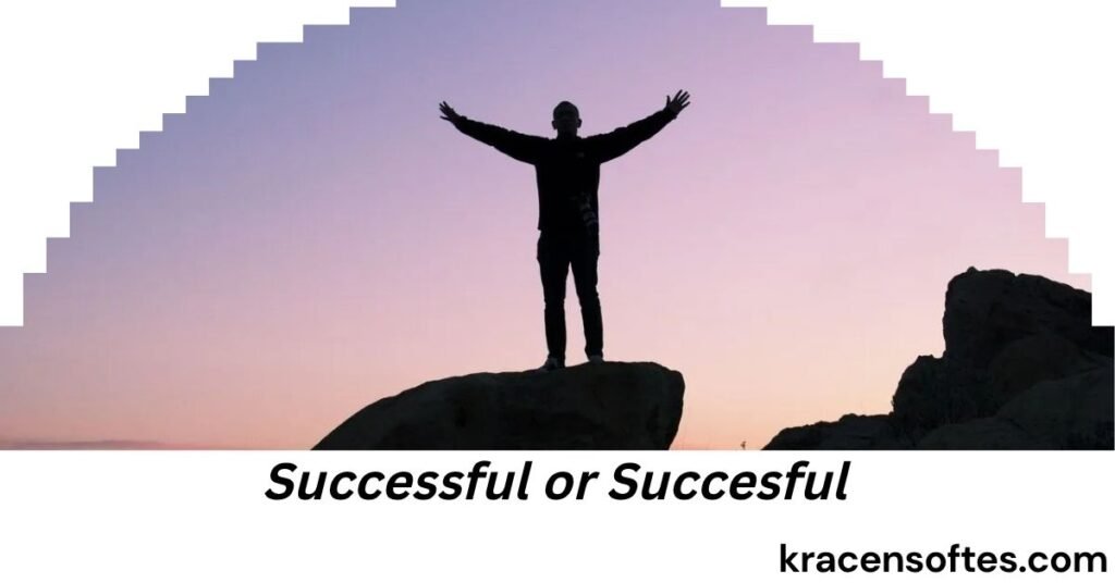 Successful or Succesful